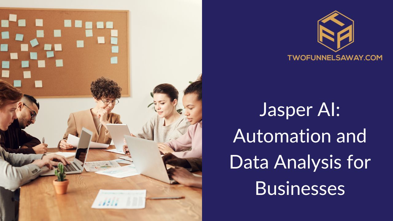 Jasper AI Automation and Data Analysis for Businesses blog post, high quality content, generate ideas, produce high quality, writing assistant, ai tools, shareable content, virtual assistant, existing content, curate content, big data, saving time, game changer, amazing things, new ideas, product descriptions, starter plan, ai powered, better decisions, effort,